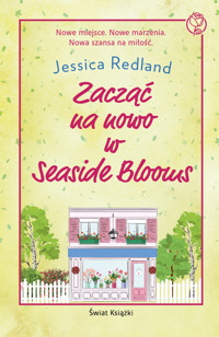 Zacząć na nowo w Seaside Blooms - Jessica Redland - ebook