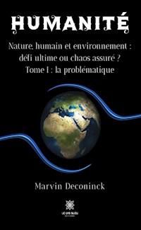 Humanité - Tome 1 - Marvin Deconinck - ebook