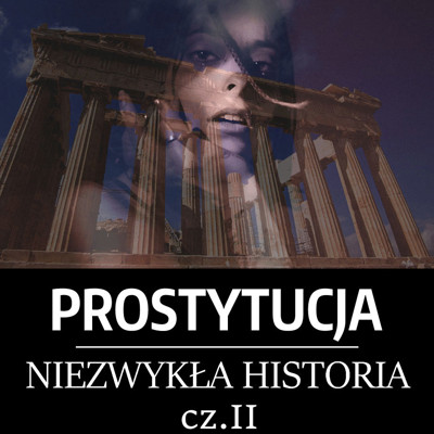 Okładka książki Prostytucja. Niezwykła historia. Część II. Antyczna Grecja