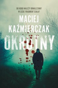 Okrutny - Kaźmierczak Maciej - ebook + audiobook + książka