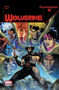 Przeznaczenie X. Wolverine. Tom 2 -  - książka