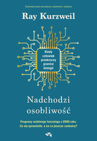 Nadchodzi osobliwość - Ray Kurzweil - ebook