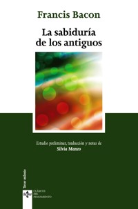La sabiduría de los antiguos - Bacon Francis - ebook