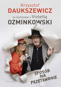 Sposób na przetrwanie - Violetta Ozminkowska, Krzysztof Daukszewicz - ebook + audiobook + książka