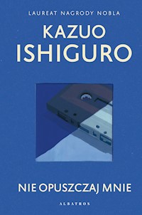 Nie opuszczaj mnie - Kazuo Ishiguro - ebook + książka