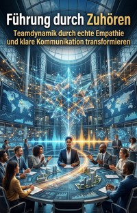 Führung durch Zuhören - Guenter Bender - ebook