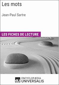 Les Mots de Jean-Paul Sartre - Encyclopaedia Universalis - ebook