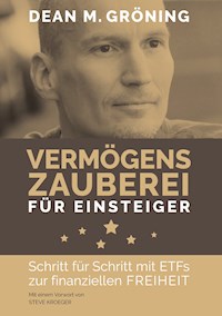 Vermögenszauberei für Einsteiger - Dean Gröning - ebook