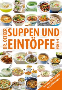 Suppen und Eintöpfe von A-Z - Dr. Oetker - ebook