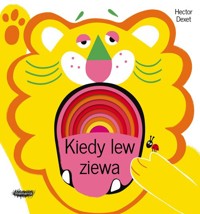 Kiedy lew ziewa - Dexet Hector - książka