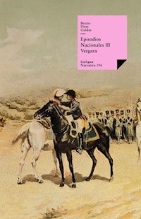 Episodios nacionales III. Vergara - Benito Pérez Galdós - ebook