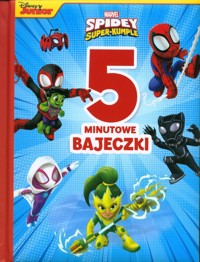 5 minutowe bajeczki Marvel Spidey i Super-kumple - Steve Behling - książka