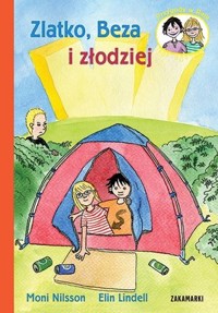 Zlatko, Beza i złodziej - Moni Nilsson - książka