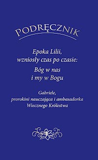 Podręcznik Epoka Lilii wzniosły czas po czasie - Gabriele - książka