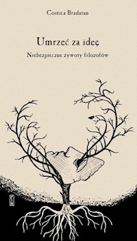 Umrzeć za ideę - Bradatan Costica - książka
