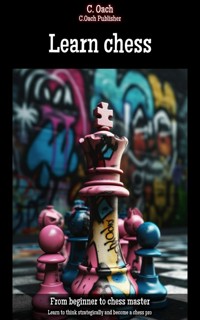 Learn chess - C. Oach - ebook