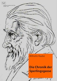 Die Chronik der Sperlingsgasse - Wilhelm  Raabe - ebook