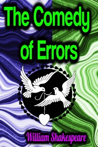 The Comedy of Errors - William Shakespeare - ebook