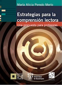 Estrategias para la comprensión lectora - María Alicia Peredo Merlo - ebook