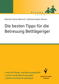 Die besten Tipps für die Betreuung Bettlägeriger - Gabriele Scholz-Weinrich - ebook