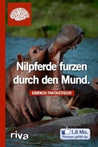 Nilpferde furzen durch den Mund -  - ebook