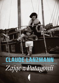 Zając z Patagonii - Lanzmann Claude - książka