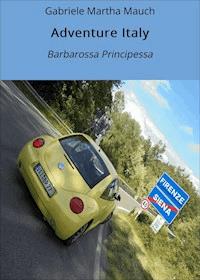 Adventure Italy - Gabriele Martha Mauch - ebook