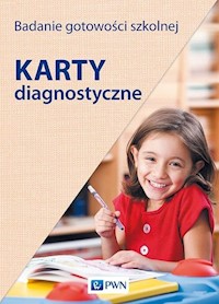 Badanie gotowości szkolnej Karty diagnostyczne - Sławomira Załęska - książka
