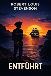 Entführt - Robert Louis Stevenson - ebook