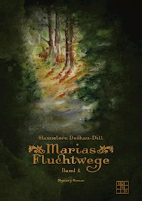 Marias Fluchtwege - Hannelore Dechau-Dill - ebook