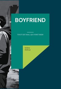 Boyfriend - Solène Debrue - ebook