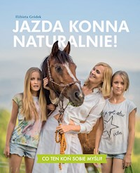 Jazda konna naturalnie! - Gródek Elżbieta - książka