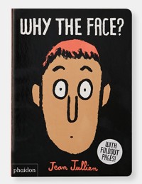 Why The Face? - Jullien Jean - książka