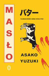 Masło - Asako Yuzuki - ebook + audiobook + książka