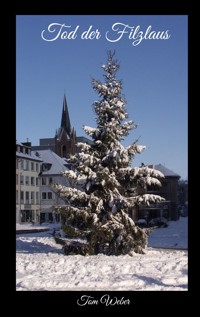 Tod der Filzlaus - Tom Weber - ebook