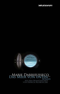 Das Meer von unten - Marie Darrieussecq - ebook