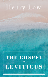 The Gospel In Leviticus - Henry Law - ebook