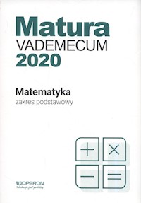 Matura Matematyka Vademecum 2020 Zakres podstawowy - Gałązka Kinga - książka
