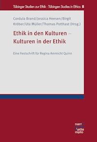 Ethik in den Kulturen - Kulturen in der Ethik -  - ebook