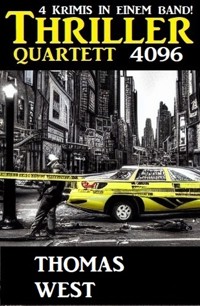 Thriller Quartett 4096 - Thomas West - ebook