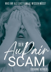 Der Au Pair Scam - Susanne Herold - ebook