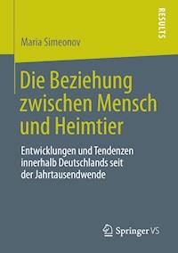 Die Beziehung zwischen Mensch und Heimtier - Maria Simeonov - ebook
