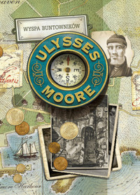 Ulysses Moore. Tom 16. Wyspa Buntowników - Baccalario Pierdomenico - książka