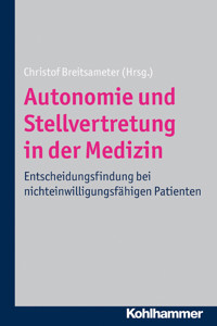 Autonomie und Stellvertretung in der Medizin -  - ebook