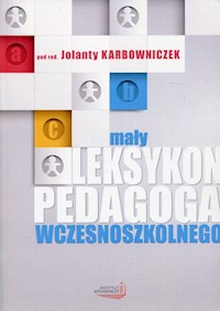 Mały leksykon pedagoga wczesnoszkolnego -  - książka
