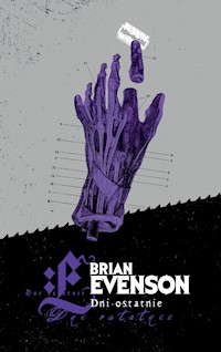 Dni ostatnie - Evenson Brian - ebook + książka