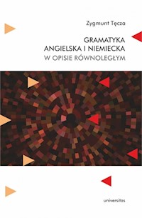Gramatyka angielska i niemiecka w opisie równoległym - Tęcza Zygmunt - książka