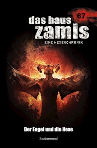 Das Haus Zamis 067 - Der Engel und die Hexe -  madeleine puljic - ebook