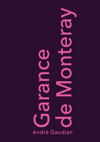 Garance de Monteray - André Gaudian - ebook