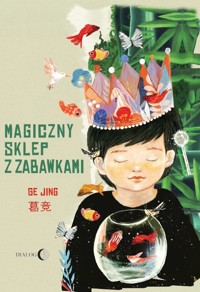 Magiczny sklep z zabawkami - Ge Jing - ebook + książka